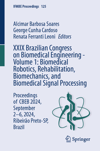 Vorderes Coverbild XXIX Brazilian Congress on Biomedical Engineering - Volume 1: Biomedical Robotics, Rehabilitation, Biomechanics, and Biomedical Signal Processing