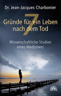 Vorderes Coverbild 7 Gründe für ein Leben nach dem Tod