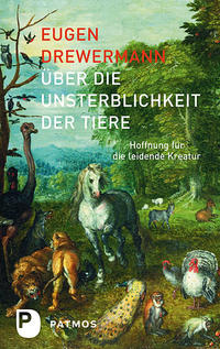 Vorderes Coverbild Über die Unsterblichkeit der Tiere