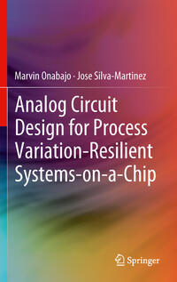 Vorderes Coverbild Analog Circuit Design for Process Variation-Resilient Systems-on-a-Chip