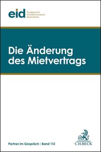 Vorderes Coverbild Die Änderung des Mietvertrags