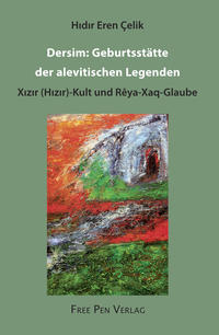 Vorderes Coverbild Dersim: Geburtsstätte der alevitischen Legenden