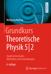 Vorderes Coverbild Grundkurs Theoretische Physik 5/2