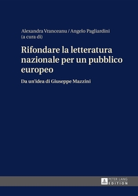 Vorderes Coverbild Rifondare la letteratura nazionale per un pubblico europeo