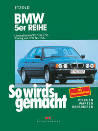 Vorderes Coverbild BMW 5er Reihe - Limousine von 9/87 bis 7/95. Touring von 9/91 bis 1/96