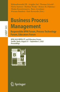 Vorderes Coverbild Business Process Management: Responsible BPM Forum, Process Technology Forum, Educators Forum