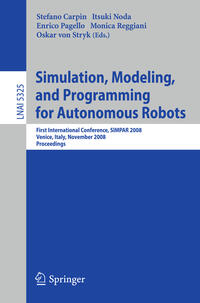 Vorderes Coverbild Simulation, Modeling, and Programming for Autonomous Robots