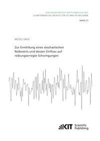 Vorderes Coverbild Zur Ermittlung eines stochastischen Reibwerts und dessen Einfluss auf reibungserregte Schwingungen