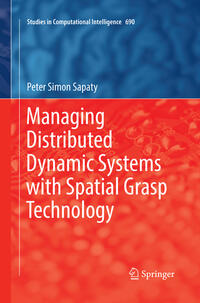 Vorderes Coverbild Managing Distributed Dynamic Systems with Spatial Grasp Technology