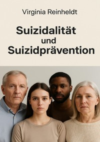 Vorderes Coverbild Suizidalität und Suizidprävention