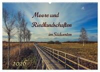Vorderes Coverbild Moor und Riedlandschaften im Südwesten (Wandkalender 2026 DIN A2 quer), CALVENDO Monatskalender