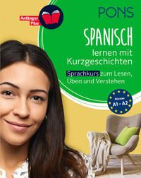 Vorderes Coverbild PONS Spanisch lernen mit Kurzgeschichten