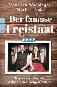 Vorderes Coverbild Der famose Freistaat