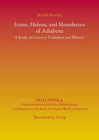 Vorderes Coverbild Izates, Helena and Monobazos of Adiabene