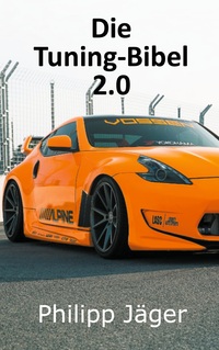 Vorderes Coverbild Die Tuning-Bibel 2.0