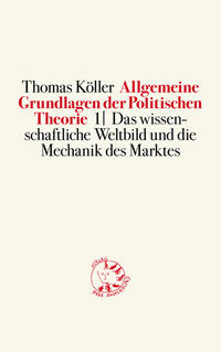 Vorderes Coverbild Allgemeine Grundlagen der Politischen Theorie 1