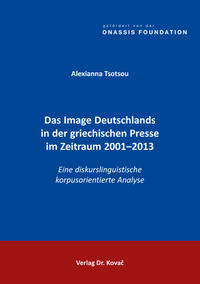 Vorderes Coverbild Das Image Deutschlands in der griechischen Presse im Zeitraum 2001–2013