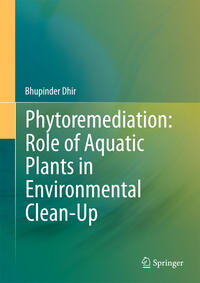 Vorderes Coverbild Phytoremediation: Role of Aquatic Plants in Environmental Clean-Up