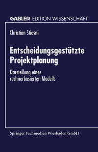 Vorderes Coverbild Entscheidungsgestützte Projektplanung