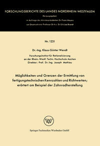 Vorderes Coverbild Möglichkeiten und Grenzen der Ermittlung von fertigungstechnischen Kennzahlen und Richtwerten