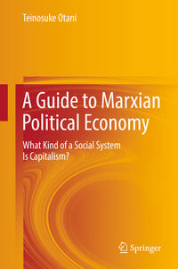 Vorderes Coverbild A Guide to Marxian Political Economy