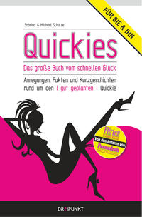 Vorderes Coverbild Quickies- Das große Buch vom schnellen Glück