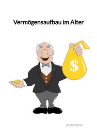 Vorderes Coverbild Vermögensaufbau im Alter