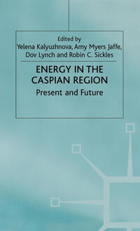 Vorderes Coverbild Energy in the Caspian Region