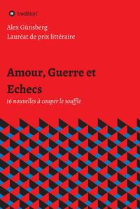Vorderes Coverbild Amour, Guerre et Echecs