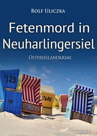 Vorderes Coverbild Fetenmord in Neuharlingersiel. Ostfrieslandkrimi