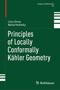 Vorderes Coverbild Principles of Locally Conformally Kähler Geometry