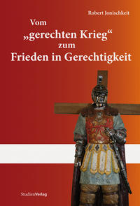 Vorderes Coverbild Vom "gerechten Krieg" zum Frieden in Gerechtigkeit