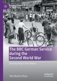 Vorderes Coverbild The BBC German Service during the Second World War