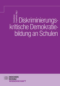 Vorderes Coverbild Diskriminierungskritische Demokratiebildung an Schulen