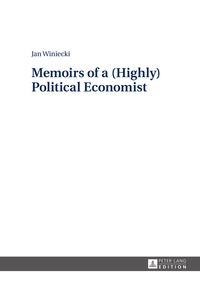 Vorderes Coverbild Memoirs of a (Highly) Political Economist