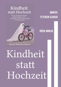 Vorderes Coverbild Kreuz statt Klicks / Kindheit statt Hochzeit