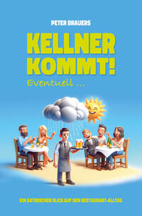 Vorderes Coverbild Kellner kommt! Eventuell ...