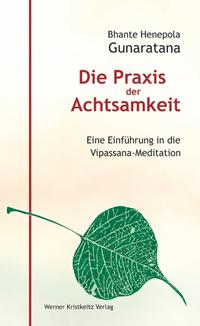 Vorderes Coverbild Die Praxis der Achtsamkeit