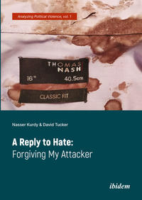 Vorderes Coverbild A Reply to Hate: Forgiving My Attacker