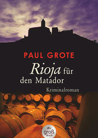 Vorderes Coverbild Rioja für den Matador
