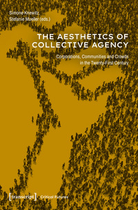 Vorderes Coverbild The Aesthetics of Collective Agency