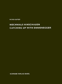 Vorderes Coverbild Nochmals hinschauen Catching up with Emmenegger