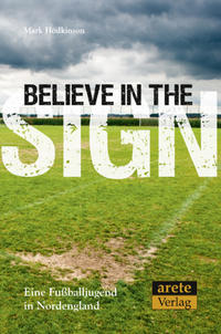 Vorderes Coverbild Believe in the Sign