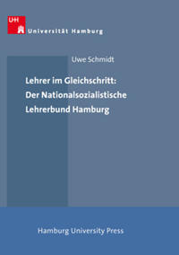 Vorderes Coverbild Lehrer im Gleichschritt: Der Nationalsozialistische Lehrerbund Hamburg