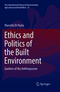 Vorderes Coverbild Ethics and Politics of the Built Environment