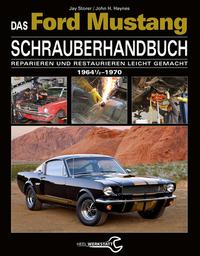 Vorderes Coverbild Das Ford Mustang Schrauberhandbuch