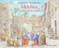 Vorderes Coverbild Melchior und das Gold der Armen