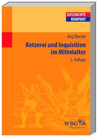 Vorderes Coverbild Ketzerei und Inquisition im Mittelalter