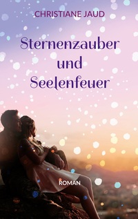 Vorderes Coverbild Sternenzauber und Seelenfeuer