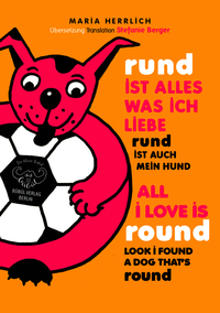 Vorderes Coverbild rund ist alles was ich liebe